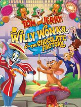 Affiche de Tom And Jerry: Willy Wonka And The Chocolate Factory, film à voir en streaming sur Pygargue