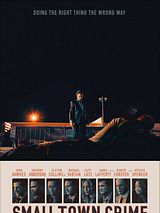Affiche de Small Town Crime, film à voir en streaming sur Pygargue