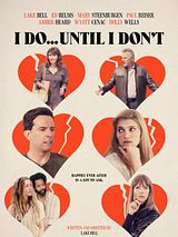 Affiche de I Do... Until I Don't, film à voir en streaming sur Pygargue