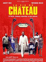 Affiche de La Vie de Château, film à voir en streaming sur Pygargue