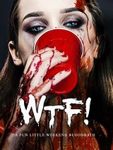 Affiche de WTF!, film à voir en streaming sur Pygargue