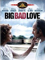 Affiche de Big Bad Love, film à voir en streaming sur Pygargue