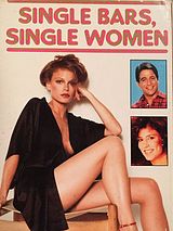 Affiche de Single Bars, Single Women, film à voir en streaming sur Pygargue