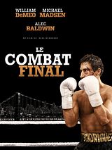 Affiche de Le Combat final, film à voir en streaming sur Pygargue