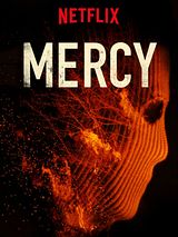 Affiche de Mercy, film à voir en streaming sur Pygargue