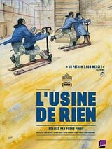 Affiche de L'Usine de rien, film à voir en streaming sur Pygargue
