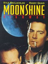 Affiche de Moonshine Highway, film à voir en streaming sur Pygargue