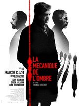 Affiche de La Mécanique de l'ombre, film à voir en streaming sur Pygargue