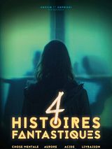 Affiche de 4 Histoires fantastiques, film à voir en streaming sur Pygargue