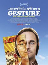 Affiche de A Futile And Stupid Gesture, film à voir en streaming sur Pygargue