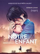 Affiche de Notre enfant, film à voir en streaming sur Pygargue