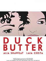 Affiche de Duck Butter, film à voir en streaming sur Pygargue