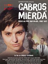 Affiche de Cabros de mierda, film à voir en streaming sur Pygargue
