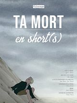 Affiche de Ta mort en short(s), film à voir en streaming sur Pygargue