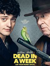 Affiche de Dead In A Week (Or Your Money Back), film à voir en streaming sur Pygargue