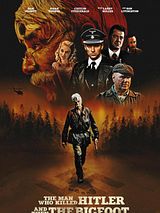 Affiche de L'Homme qui a tué Hitler et puis le Bigfoot, film à voir en streaming sur Pygargue