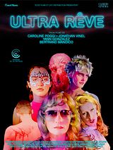 Affiche de Ultra Rêve, film à voir en streaming sur Pygargue