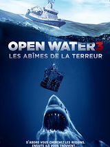 Affiche de Open Water 3 : Les abîmes de la terreur, film à voir en streaming sur Pygargue