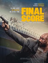 Affiche de Final Score, film à voir en streaming sur Pygargue