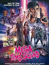 Affiche de Mega Time Squad, film à voir en streaming sur Pygargue