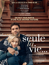 Affiche de Seule la vie..., film à voir en streaming sur Pygargue