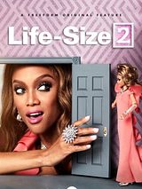 Affiche de Life-Size 2, film à voir en streaming sur Pygargue