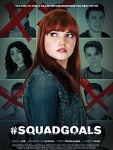 Affiche de #Squadgoals, film à voir en streaming sur Pygargue