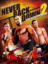 Affiche de Never Back Down 2, film à voir en streaming sur Pygargue