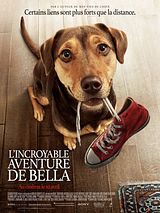 Affiche de L'Incroyable aventure de Bella, film à voir en streaming sur Pygargue