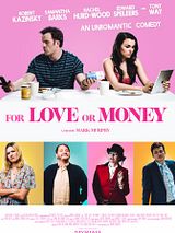 Affiche de For Love Or Money, film à voir en streaming sur Pygargue
