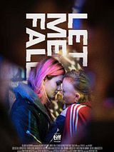 Affiche de Let Me Fall, film à voir en streaming sur Pygargue