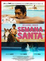Affiche de Semana Santa, film à voir en streaming sur Pygargue