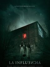 Affiche de La influencia, film à voir en streaming sur Pygargue