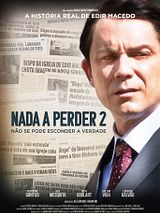 Affiche de Nada a Perder 2, film à voir en streaming sur Pygargue