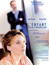 Affiche de L'Enfant que je n'attendais pas, film à voir en streaming sur Pygargue