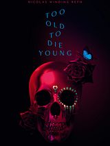 Too Old To Die Young (Original Series Soundtrack)