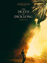 Affiche de The Death of Dick Long, film à voir en streaming sur Pygargue