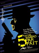 Affiche de 5 est le numéro parfait, film à voir en streaming sur Pygargue