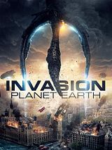 Affiche de Invasion Planet Earth, film à voir en streaming sur Pygargue