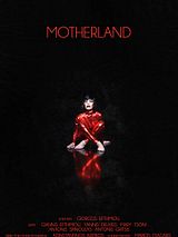 Affiche de Motherland, film à voir en streaming sur Pygargue