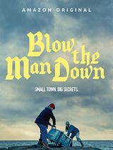 Affiche de Blow the Man Down, film à voir en streaming sur Pygargue