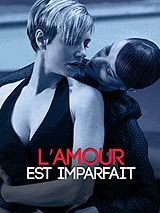 Affiche de L'amour est imparfait, film à voir en streaming sur Pygargue