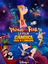 Affiche de Phineas et Ferb, le film : Candice face à l'univers, film à voir en streaming sur Pygargue