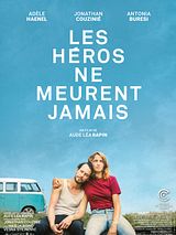 Affiche de Les Héros ne meurent jamais, film à voir en streaming sur Pygargue