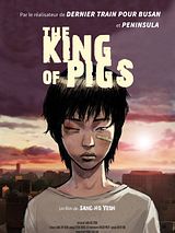 Affiche de The King of Pigs, film à voir en streaming sur Pygargue