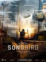 Affiche de Songbird, film à voir en streaming sur Pygargue