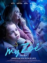 Affiche de My Zoé, film à voir en streaming sur Pygargue