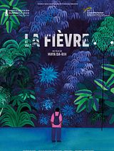 Affiche de La Fièvre, film à voir en streaming sur Pygargue