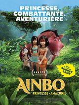Affiche de Ainbo, princesse d'Amazonie, film à voir en streaming sur Pygargue
