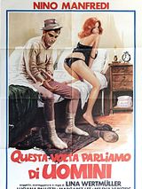 Affiche de Questa Volta Parliamo Di Uomini, film à voir en streaming sur Pygargue